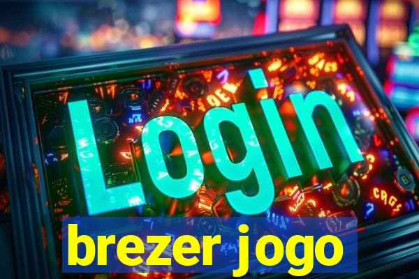 brezer jogo